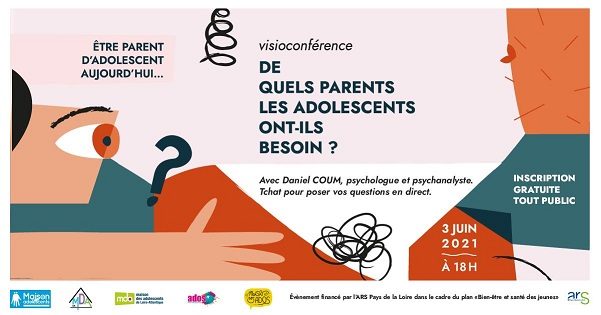 Visioconférence : « De quels parents les adolescents ont-ils besoin ? »